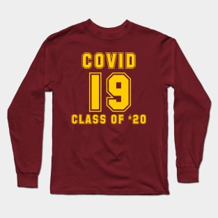 COVID-19 CLASS OF '20 Long Sleeve T-Shirt